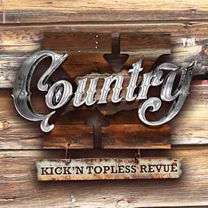X Country Kick'n Topless Revue Image